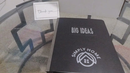 SIMPLY HOME BIG IDEAS JOURNAL/ FOLDER